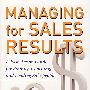 销售业绩管理：销售人员的发现、指导与领导指南Managing for Sales Results : A Fast-Action Guide for Finding, Coaching, and Leading Salespeople