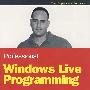 Professional Windows Live 编程Professional Windows LiveTM Programming