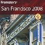 Frommer旧金山旅游指南 2008  Frommer's San Francisco 2008