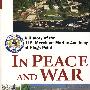 美国商船院校史In Peace and War : A History of the U.S. Merchant Marine Academy at Kings Point