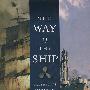 美国海运史，1600-2000The Way of the Ship : America's Maritime History Reenvisoned, 1600-2000