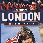 Frommer伦敦旅游指南，第2版Frommer's London with Kids, 2nd Edition