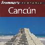 Frommer坎昆旅游指南，第4版Frommer's Portable Cancun, 4th Edition