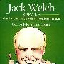 韦尔奇演讲：世界最杰出的商业领袖的智慧与至理名言Jack Welch Speaks : Wit and Wisdom from the World's Greatest Business Leader, 2nd Edition