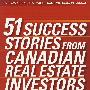 51位加拿大房地产投资商的成名史51 Success Stories from Canadian Real Estate Investors