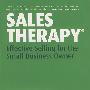 小企业的销售策略Sales Therapy : Effective Selling for the Small Business Owner