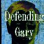 破解绿河杀手Defending Gary : Unraveling the Mind of the Green River Killer