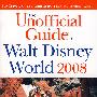 迪斯尼世界非官方指南2008The Unofficial Guide to Walt Disney World 2008