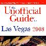 拉斯维加斯非官方指南　2008The Unofficial Guide to Las Vegas 2008