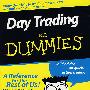 Day Trading For Dummies：Day Trading For Dummies