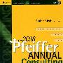 The 2008 Pfeiffer Annual：The 2008 Pfeiffer Annual : Consulting (with CD-ROM)