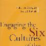 院校的6种魅力文化Engaging the Six Cultures of the Academy : Revised and Expanded Edition of The Four Cultures of the Academy