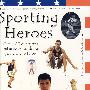 体育英雄 Sporting Heroes