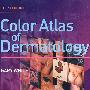 皮肤病学彩色图谱（第3版） Color Atlas of Dermatology