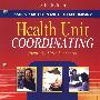 健康机构协调实践技能手册（第5版）Skills Practice Manual to Accompany Health Unit Coordinating
