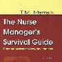 护理管理者指南：日常问题解答（第3版）Nurse Manager's Survival Guide