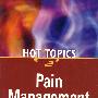 疼痛治疗：热点话题Pain Management - Hot Topics