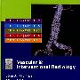 血管与介入影像必备：Vascular and Interventional Radiology