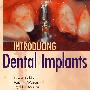 口腔种植导论：Introducing Dental Implants
