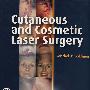 皮肤与美容激光外科Cutaneous and Cosmetic Laser Surgery