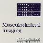 肌肉骨骼影像必备（第2版）Musculoskeletal Imaging