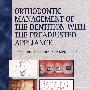 预制器械口腔正畸治疗Orthodontic Management of the Dentition with the Pre-adjusted Appliance