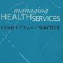 健康服务管理：概念与实践Managing Health Services