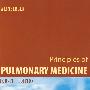 肺部疾病原理（第4版）：Principles of Pulmonary Medicine
