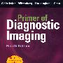 诊断影像入门（第4版） Primer of Diagnostic Imaging with CD-ROM