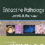 内分泌病理学：Endocrine Pathology