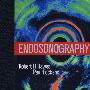 内镜超声学：Endosonography