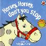 马儿跑不停（儿歌）Horsey, Horsey, Don＇t You Stop (Rhymes)