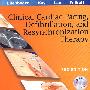 临床心动过缓、心颤与同步治疗（第3版）Clinical Cardiac Pacing, Defibrillation and Resynchronization Therapy