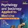 医学中的心理学与社会学（第2版）：Psychology and Sociology Applied to Medicine
