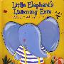 小象机关书Little Elephant”s Listening Ears