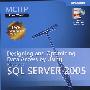 Microsoft SQL Server 2005 应用之数据享用设计与优化（1-CD;1-DVD-Eval） MCITP Self-Paced Training
