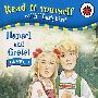 汉塞尔与戈特尔HANSEL AND GRETEL