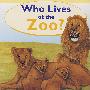 谁住在动物园？Who Lives at the Zoo?