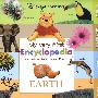 My Very First Encyclopedia...Earth - Sept 06我的第一部百科全书