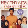 HEALTHY KIDS, SMART KIDS(如何培养健康聪明的孩子？)
