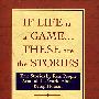 If Life Is a Game-- These Are the Stories: True Stories人生励志故事)