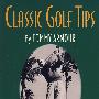 Classic Golf Tips(打好高尔夫的小窍门)