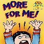 我要多的 More for Me