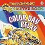 神奇校车系列: MSB:Color Day Relay