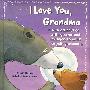 我爱你奶奶1 Love You Grandma