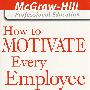 如何激励员工 How to Motivate Every Employee