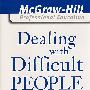 怎样与难缠的人打交道 Dealing with Difficult People