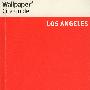 壁纸城市导览系列: 洛杉矶 Wallpaper City Guide Series: Los Angeles