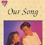 温柔的心 Tenderhearts- Our Song