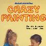 疯狂绘画 Crazy Painting